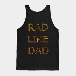 RAD LIKE DAD Tank Top